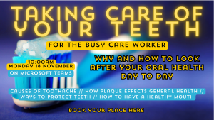 a large slightly out of focus blue toothbrush holding a generous nurdle of translucent toothpaste with flecks, sits in the background of yellow writing giving the details for a care workers' workshop on oral health.